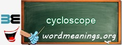 WordMeaning blackboard for cycloscope